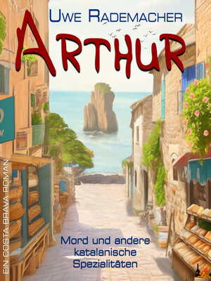 cover image of ARTHUR--Mord und andere katalanische Spezialitäten